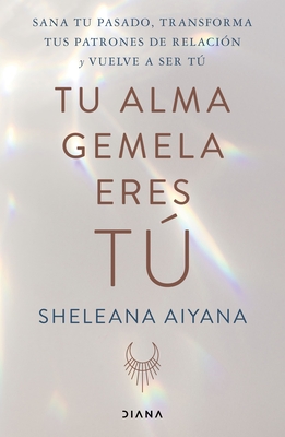 Tu Alma Gemela Eres T - Aiyana, Sheleana