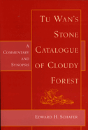 Tu WAN's Stone Cat. of Cloudy Forest: A Commentary and Synopsis