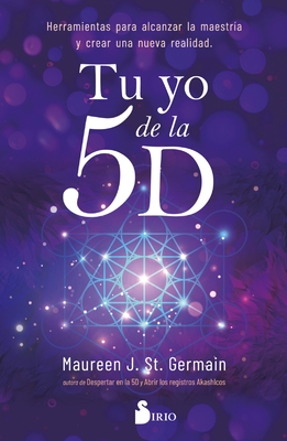 Tu Yo de la 5d - St Germain Maureen J