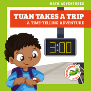 Tuan Takes a Trip: A Timetelling Adventure