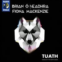 Tuath - Brian O Headhra/Fiona Mackenzie