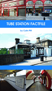 Tube Station Factfile