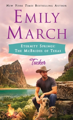 Tucker: Eternity Springs: The McBrides of Texas - March, Emily