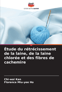 ?tude du r?tr?cissement de la laine, de la laine chlor?e et des fibres de cachemire