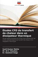 ?tudes CFD du transfert de chaleur dans un dissipateur thermique