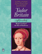 Tudor Britain 1485-1603 Paper - Culpin, Chris, and Evans, Eric, and O'Sullivan, Dan