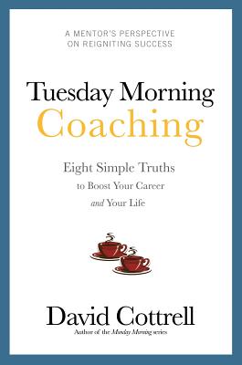 Tuesday Morning Coaching - Cottrell, David