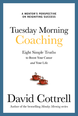 Tuesday Morning Coaching - Cottrell, David