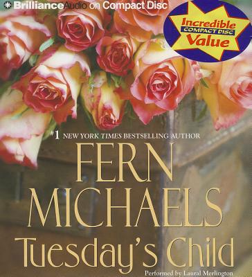 Tuesday's Child - Michaels, Fern, and Merlington, Laural (Read by)