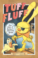 Tuff Fluff: The Case of Duckie's Missing Brain - 