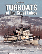 Tugboats of the Great Lakes - Von Riedel, Franz