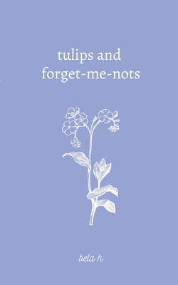 Tulips and forget-me-nots - H, Bela
