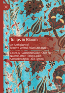 Tulips in Bloom: An Anthology of Modern Central Asian Literature