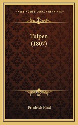 Tulpen (1807) - Kind, Friedrich