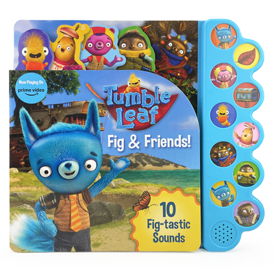 Tumble Leaf Fig & Friends! - Cottage Door Press (Editor)