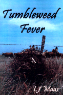 Tumbleweed Fever - 