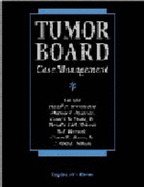 Tumor Board Case Management