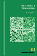 Tumor Marker and Carcinogenesis