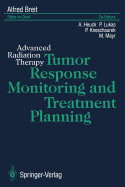 Tumor Response Monitoring and Treatment Planning: Advanced Radiation Therapy