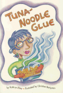 Tuna-Noodle Glue