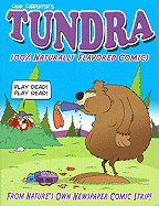 Tundra: 100% Naturally Flavored Comics - Carpenter, Chad