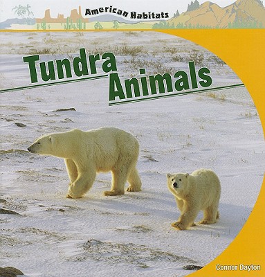 Tundra Animals - Dayton, Connor