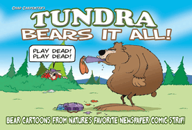 Tundra: Bears It All