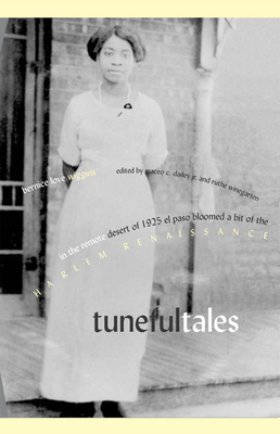 Tuneful Tales - Wiggins, Bernice Love, and Dailey, Maceo (Editor), and Winegarten, Ruthe (Editor)