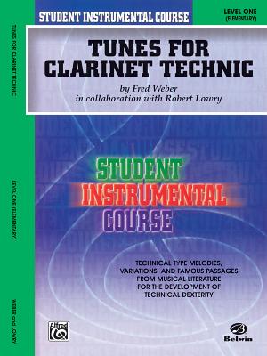 Tunes for Clarinet Technic: Level One (Elementary) - Lowry, Robert, and Weber, Fred