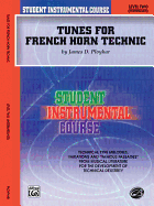 Tunes for French Horn Technic: Level Two (Intermediate)