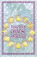 Tung Jen's Chinese Astrology - Humphries, Carolyn