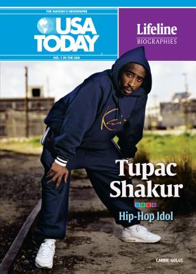 Tupac Shakur: Hip-Hop Idol - Golus, Carrie