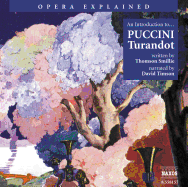 Turandot: An Introduction to Puccini's Opera