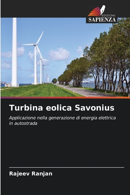 Turbina eolica Savonius - Ranjan, Rajeev