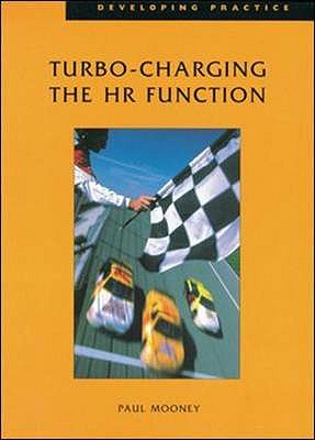 Turbo-charging the HR Function - Mooney, Paul