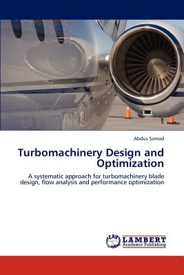 Turbomachinery Design and Optimization - Samad, Abdus