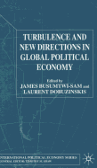 Turbulence and New Directions in Global Political Economy