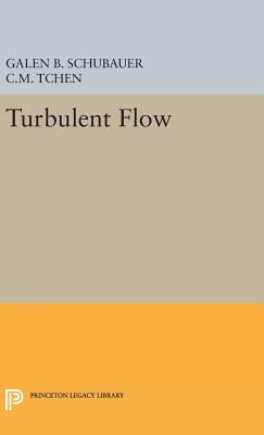 Turbulent Flow - Schubauer, Galen Brandt, and Tchen, Chan Mou