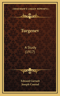 Turgenev: A Study (1917)