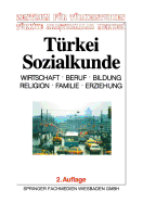 Turkei-Sozialkunde: Wirtschaft, Beruf, Bildung, Religion, Familie, Erziehung