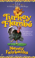 Turkey Flambe - Fairbanks, Nancy