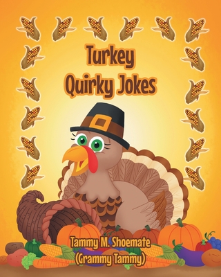 Turkey Quirky Jokes - Shoemate (Grammy Tammy), Tammy M