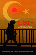 Turkey: Terrorism, Civil Rights, and the European Union