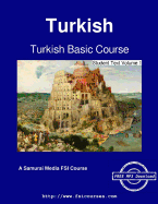 Turkish Basic Course - Student Text Volume 1
