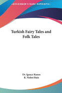 Turkish Fairy Tales and Folk Tales