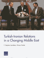 Turkish-Iranian Relations in a Changing Middle East