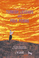 Turkish Legends and Folk Poems - Halman, Talet S.