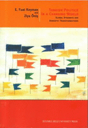 Turkish Politics in a Changing World: Global Dynamics and Domestic Transformations - Keyman, E. Fuat, and Onis, Ziya
