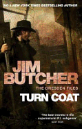 Turn Coat: The Dresden Files, Book Eleven