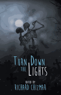 Turn Down the Lights